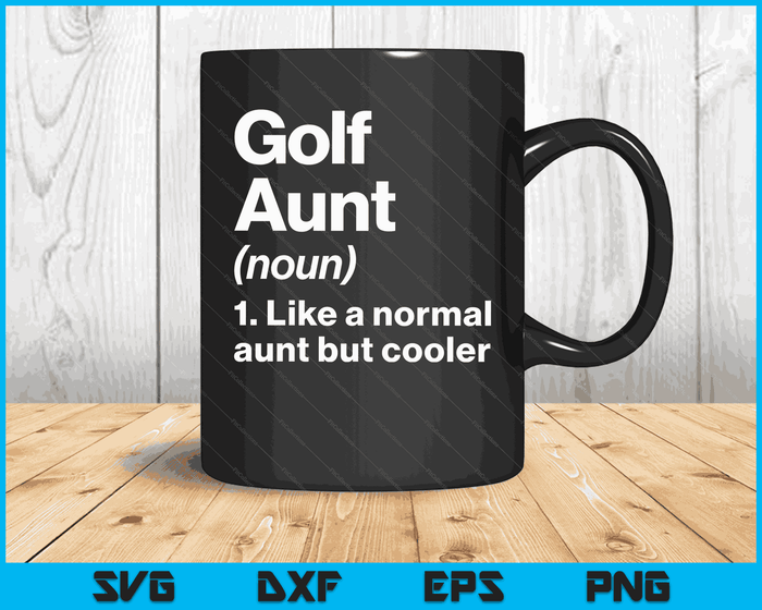 Golf tante definitie grappige & brutale sport SVG PNG digitale afdrukbare bestanden