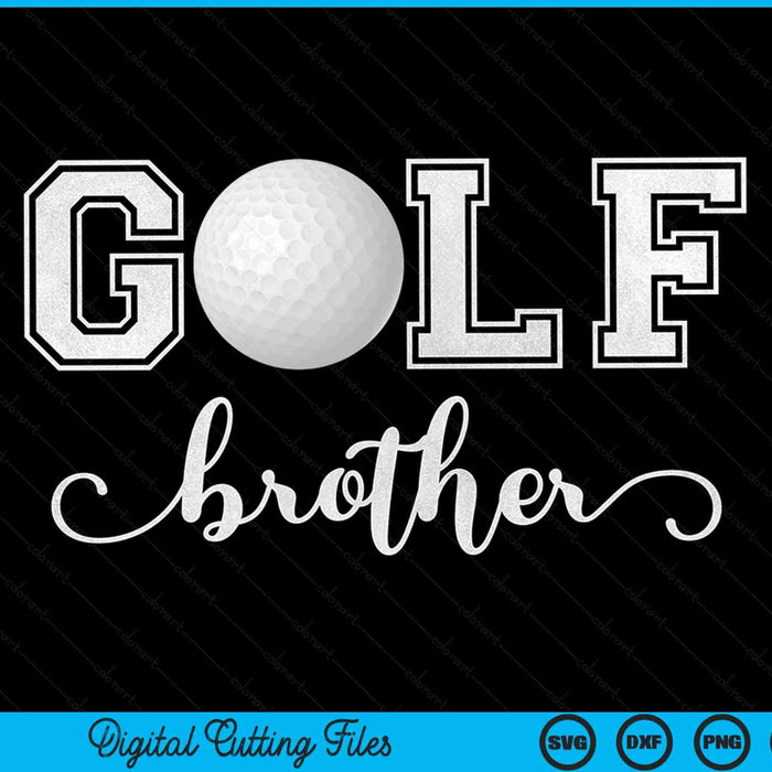 Golf brother golf sport lover birthday SVG cut file