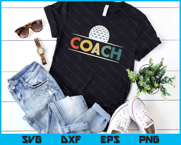 Golf Coach Gifts Vintage Ball Coaching SVG PNG Digital Cutting Files