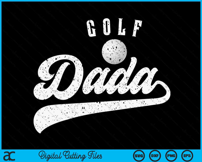 Golf Dada SVG PNG Digital Cutting File