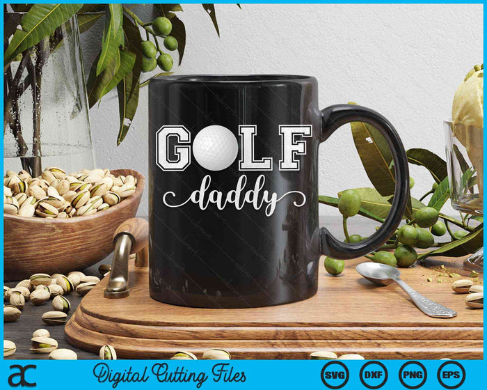 Golf Daddy Golf Sport Lover Verjaardag Vaderdag SVG PNG Digitale Snijbestanden