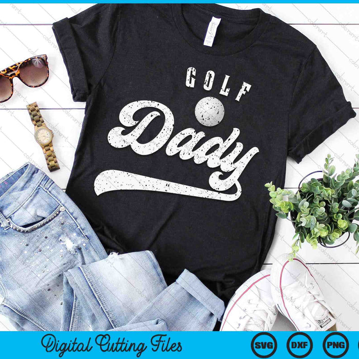 Golf Dady SVG PNG Digital Cutting File