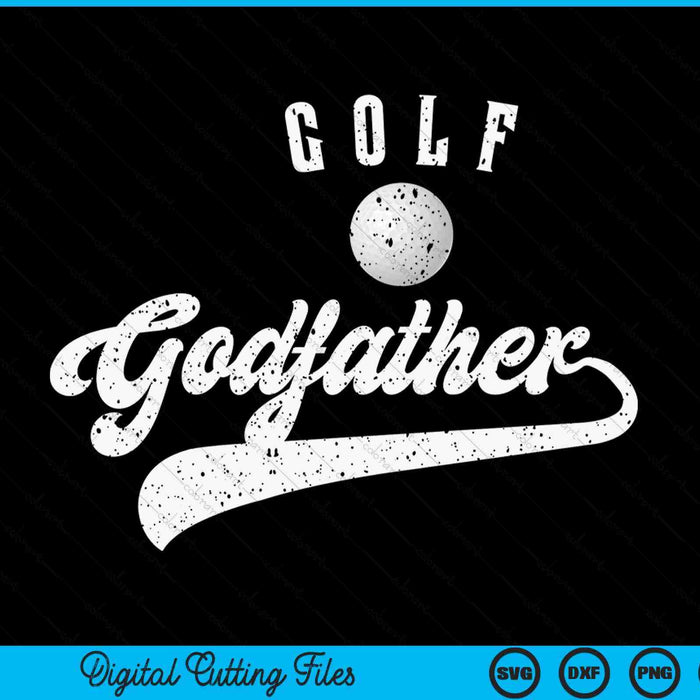 Golf Godfather SVG PNG Digital Cutting File