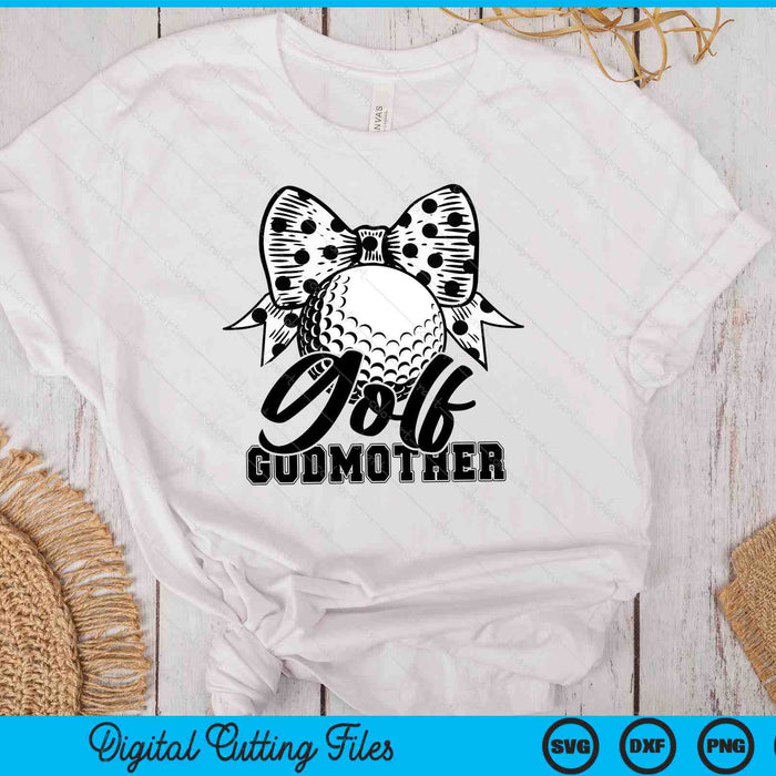 Golf Godmother Game Day Mother's Day SVG PNG Digital Printable Files