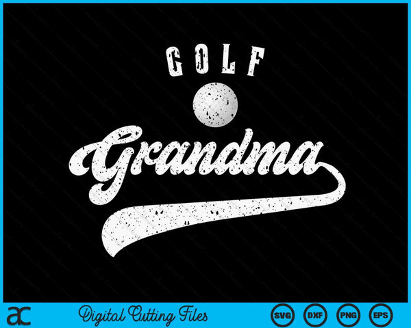 Golf grandma SVG PNG cut file for Cricut