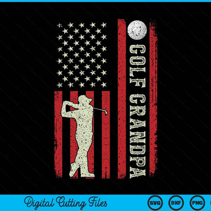 Golf grandpa US flag for grandpa SVG PNG cut file for Cricut