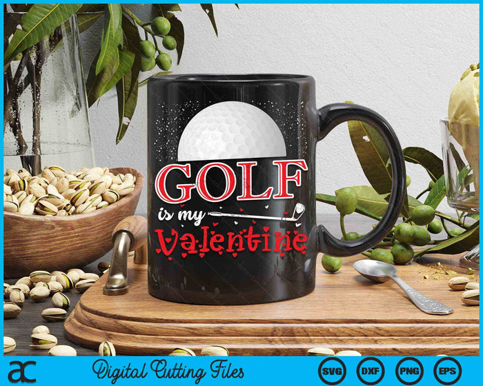 Golf Is mijn Valentijn Happy Valentijnsdag SVG PNG digitale snijbestanden 