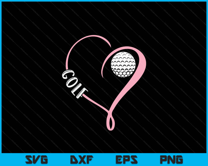 Golf Ladies Valentine's Day Golf Lover SVG PNG Digital Printable Files