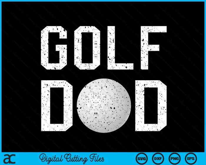 Golf Dad Clothing Retro Vintage Golf Dad SVG PNG Cutting Printable Files