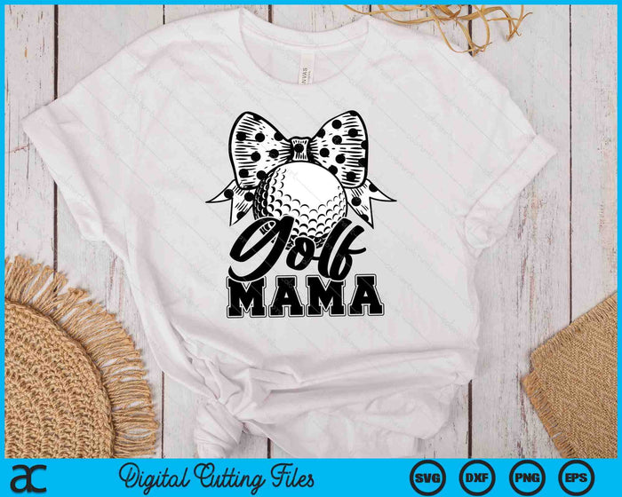 Golf Mama Game Day Mother's Day SVG PNG Digital Printable Files