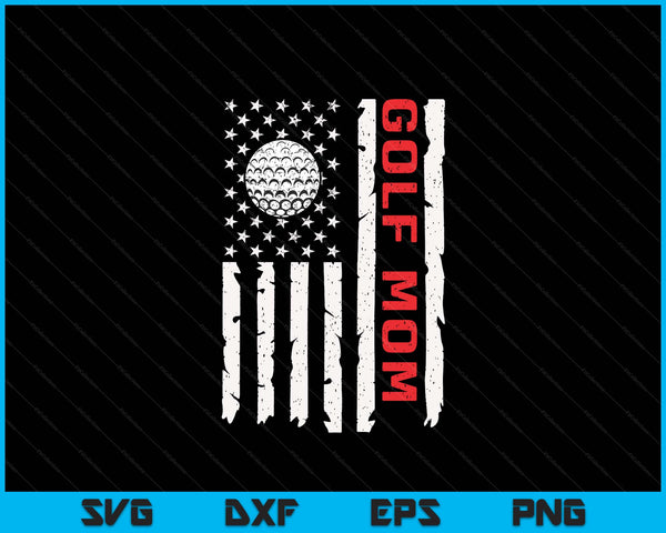 Golf mom USA American flag patriotic mom 4th of July SVG cut file