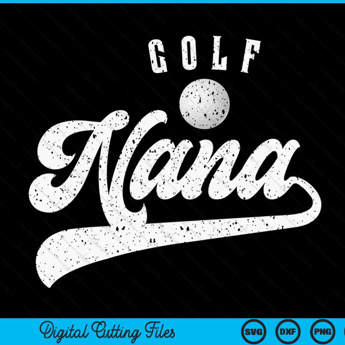 Golf nana SVG cut file