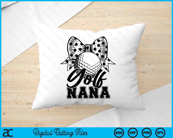 Golf Nana Game Day Mother's Day SVG PNG Digital Printable Files