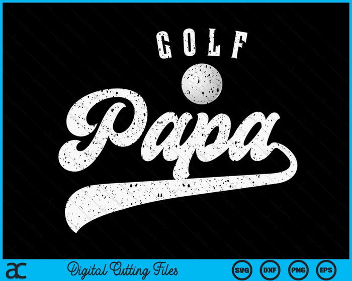 Golf Papa SVG PNG Digital Cutting File