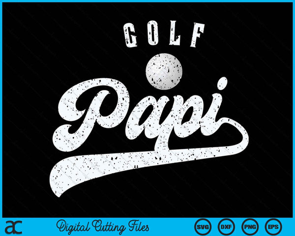 Golf papi SVG PNG cut file for Cricut