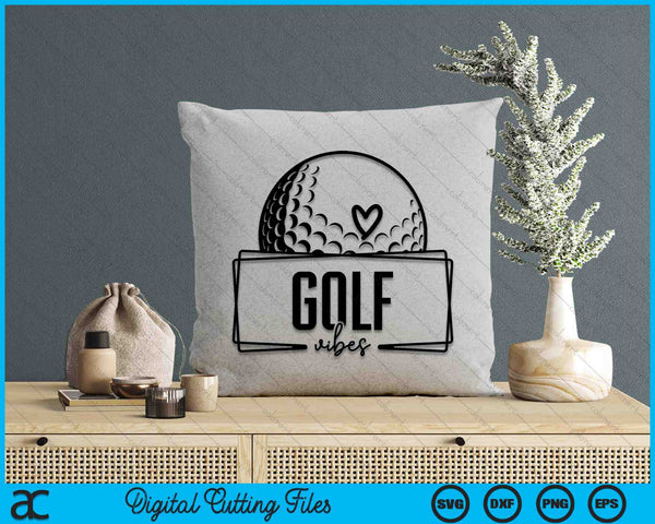 Golf Vibes Game Day Sports SVG PNG Digital Printable Files