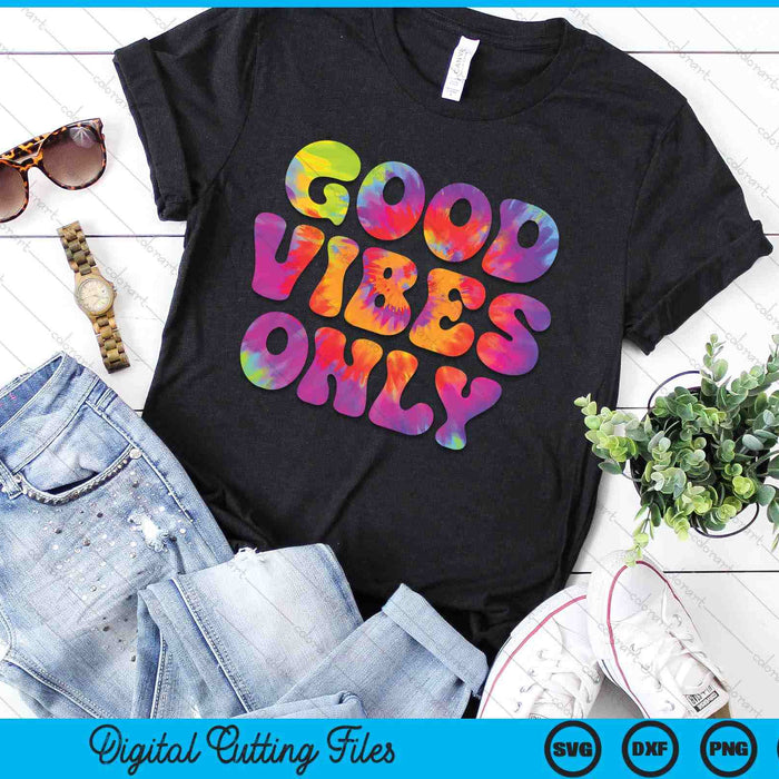 Good Vibes Only Tie Dye Colorful Cute Summer Casual Vacation SVG PNG Digital Printable Files