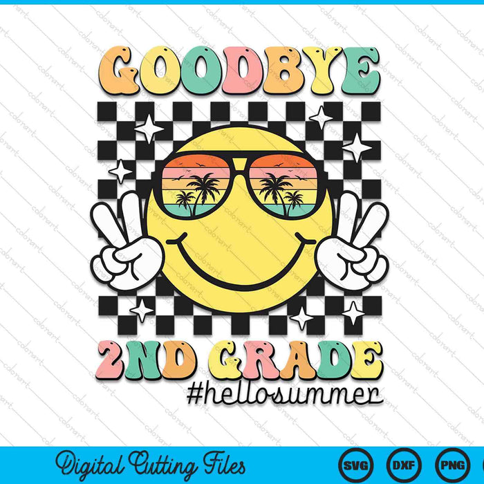 Goodbye 2nd Grade Hello Summer Last Day Of School Student SVG PNG Digital Cutting Files