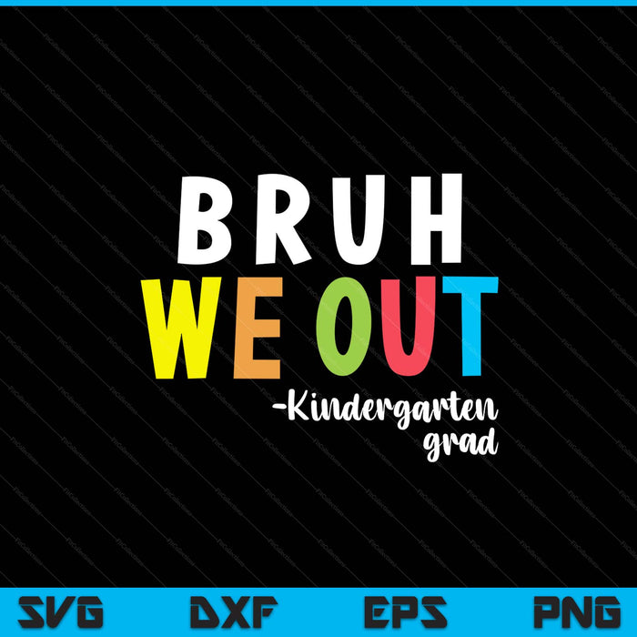 Goodbye Kindergarten Hello 1st Grade Kindergarten Graduation SVG PNG Digital Printable Files