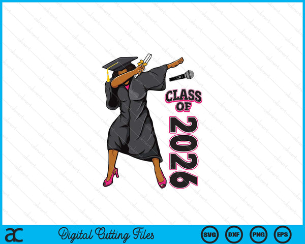 Graduation Gift Her Seniors Class of 2026 Black Girl SVG PNG Digital Printable Files