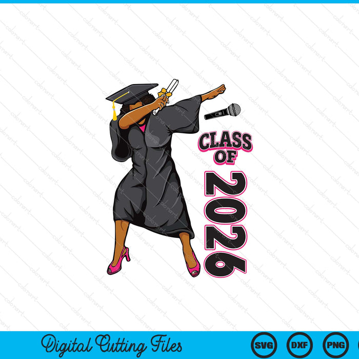 Graduation Gift Her Seniors Class of 2026 Black Girl SVG PNG Digital Printable Files