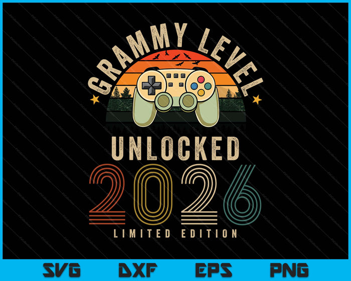 Grammy Level Unlocked 2026 Grammy Est 2026 Prompted To Grammy SVG PNG Digital Printable Files