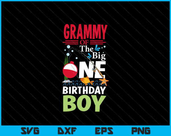 Grammy of the big one birthday boy fishing 1st first SVG cut file