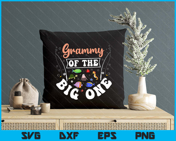 Grammy Of The Big One Fishing Birthday Party Celebration SVG PNG Digital Printable Files