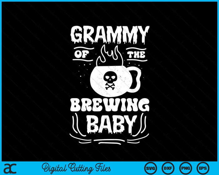 Grammy Of The Brewing Baby Halloween Pregnancy Announcement SVG PNG Digital Cutting File