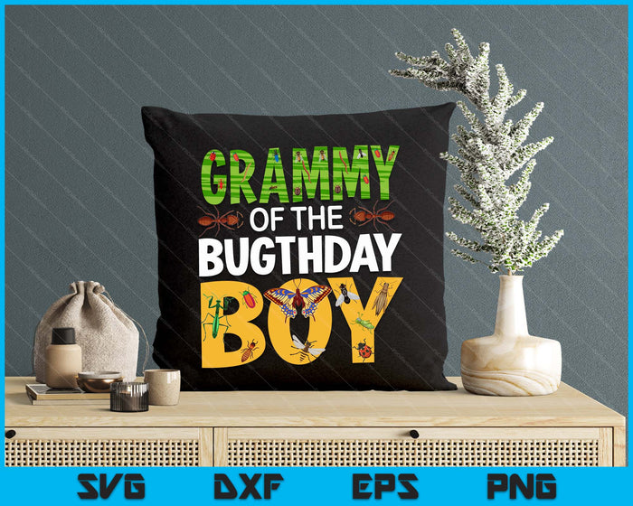 Grammy Of The Bugthday Boy Bug Themed Birthday Party Insects SVG PNG Digital Printable Files