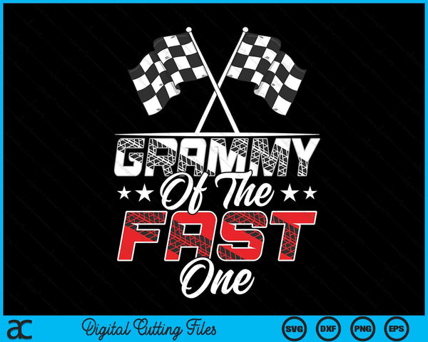 Grammy of the fast one first birthday racing car family SVG cut file