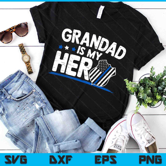 Grandad Is My Hero Kids Police Thin Blue Line Law Enforcement SVG PNG Digital Printable Files