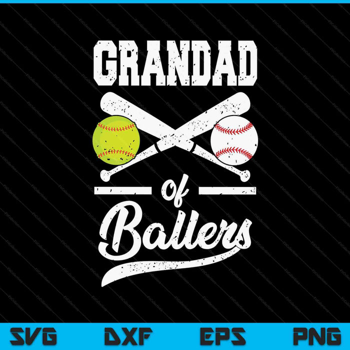 Grandad of ballers baseball and softball player for grandad SVG cut file