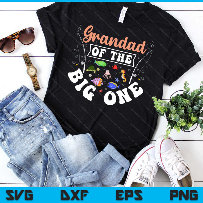 Grandad Of The Big One Fishing Birthday Party Celebration SVG PNG Digital Cutting Files