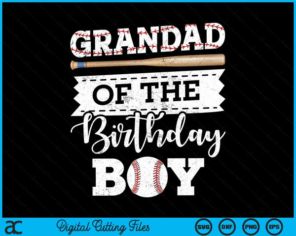 Grandad of the birthday boy baseball baller SVG cut file