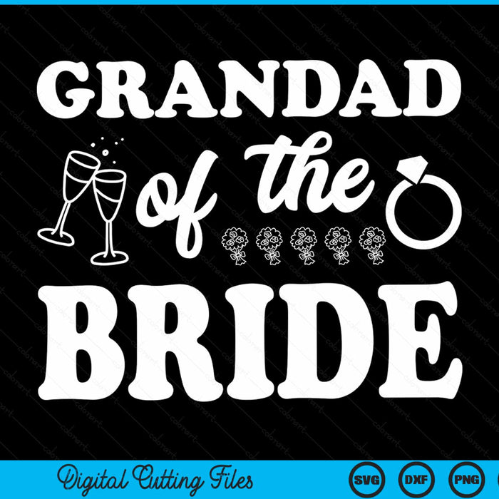 Grandad of the bride wedding bachelor party SVG cut file