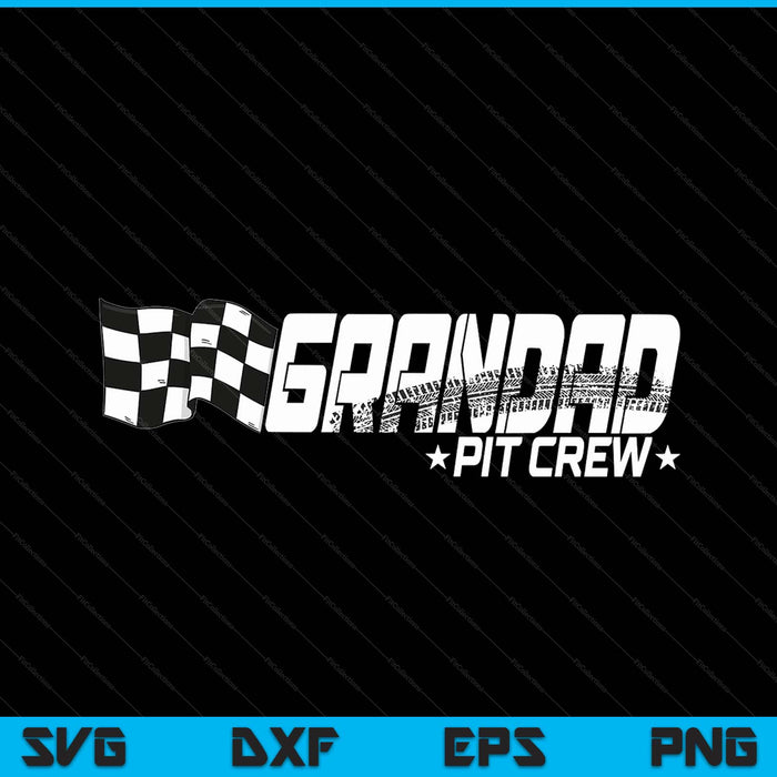 Grandad pit crew race car birthday family racing SVG cut file