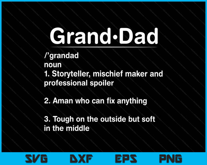 Granddad Definition Grandpa Fathers Day SVG PNG Digital Printable Files