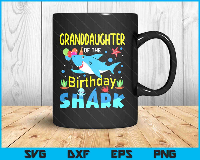 Granddaughter Birthday Kids Shark Party Matching Family SVG PNG Digital Printable Files