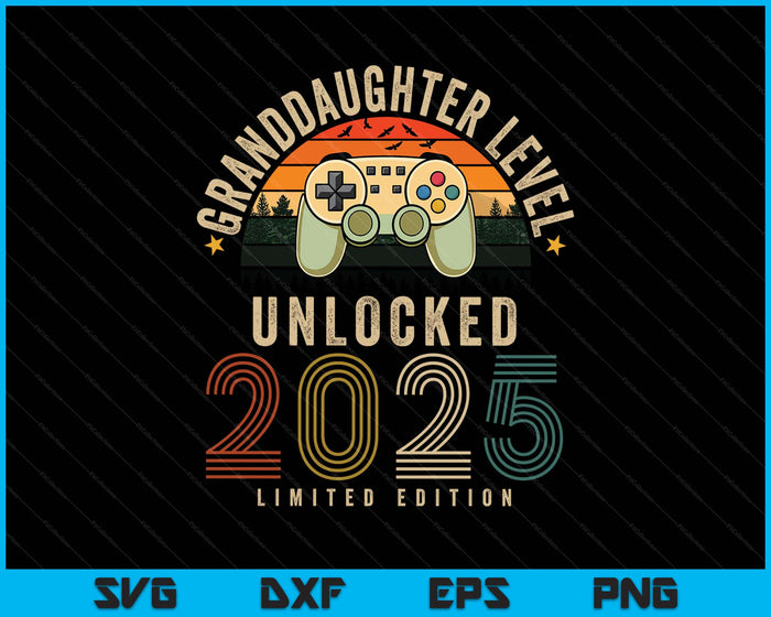 Granddaughter Level Unlocked 2025 SVG PNG Digital Printable Files