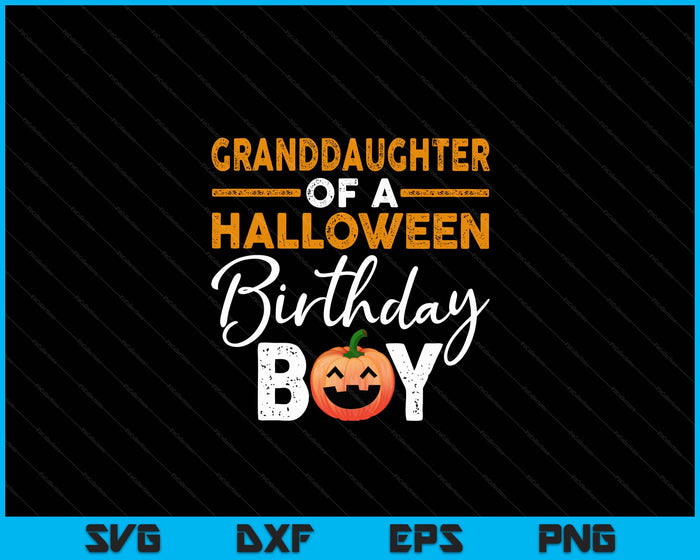 Granddaughter Of A Halloween Birthday Boy DIY Halloween Costume SVG PNG Digital Cutting Files