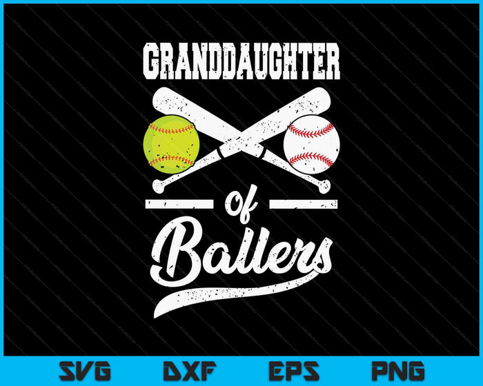 Granddaughter Of Ballers Granddaughter Of Baseball And Softball Player For Granddaughter SVG PNG Digital Printable Files