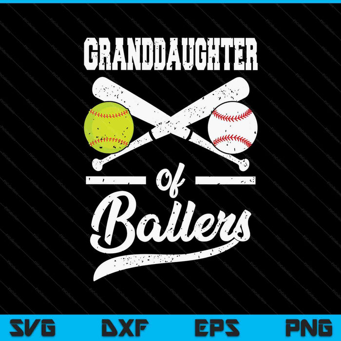 Granddaughter of ballers baseball and softball player for granddaughter SVG cut file