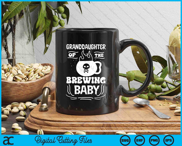 Granddaughter Of The Brewing Baby Halloween Pregnancy Announcement SVG PNG Digital Cutting File