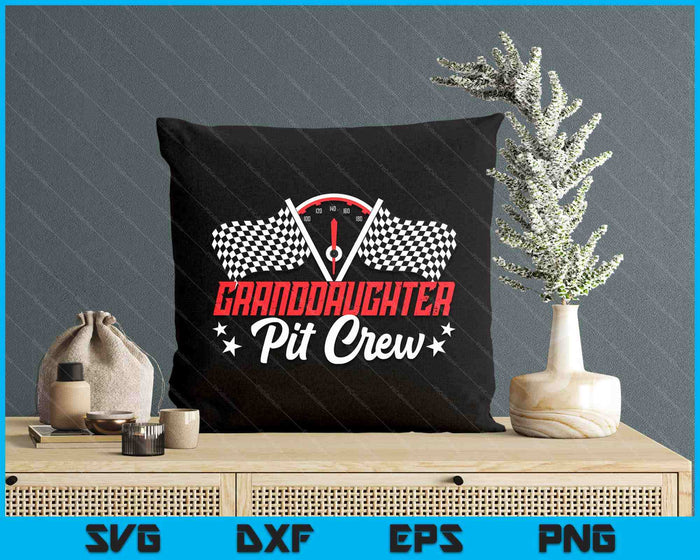 Granddaughter Pit Crew Birthday Party Race Car Lover Racin SVG PNG Digital Printable Files