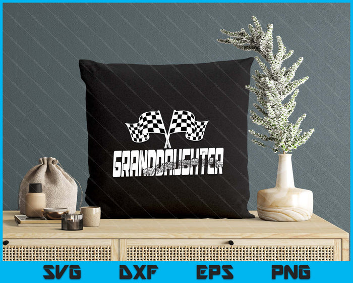 Granddaughter Pit Crew Family Racing Birthday Race Car SVG PNG Digital Printable Files