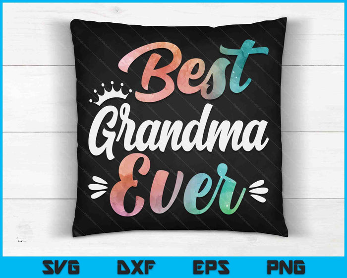 Grandma Apparel Mothers Day For The Best Grandma Ever SVG PNG Digital Cutting Files