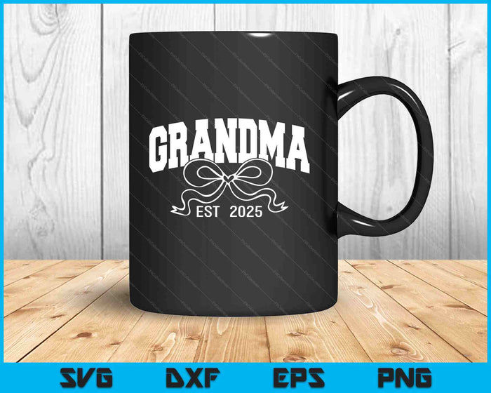 Grandma Est 2025 Coquette Bow SVG PNG Digital Printable Files
