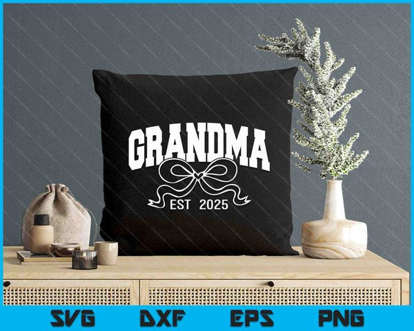 Grandma Est 2025 Coquette Bow SVG PNG Digital Printable Files