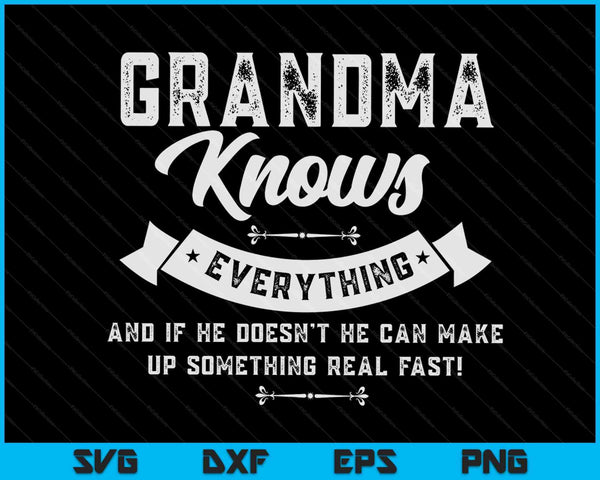 Grandma knows everything 60th SVG cut file